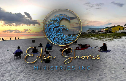 Eden Shores Ministries inc. in Panama City Beach FL.